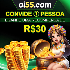 oi55.com Indique amigos para receber um bônus
